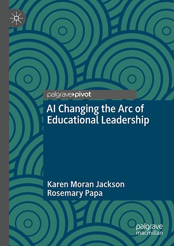AI Changing the Arc of Educational Leadership
