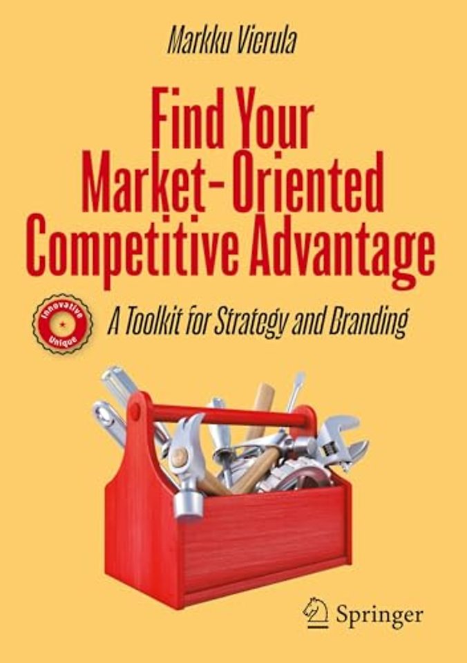 Find Your Market-Oriented Competitive Advantage