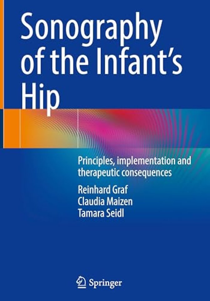 Sonography of the Infant’s Hip