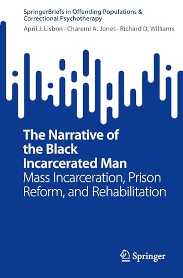 The Narrative of the Black Incarcerated Man