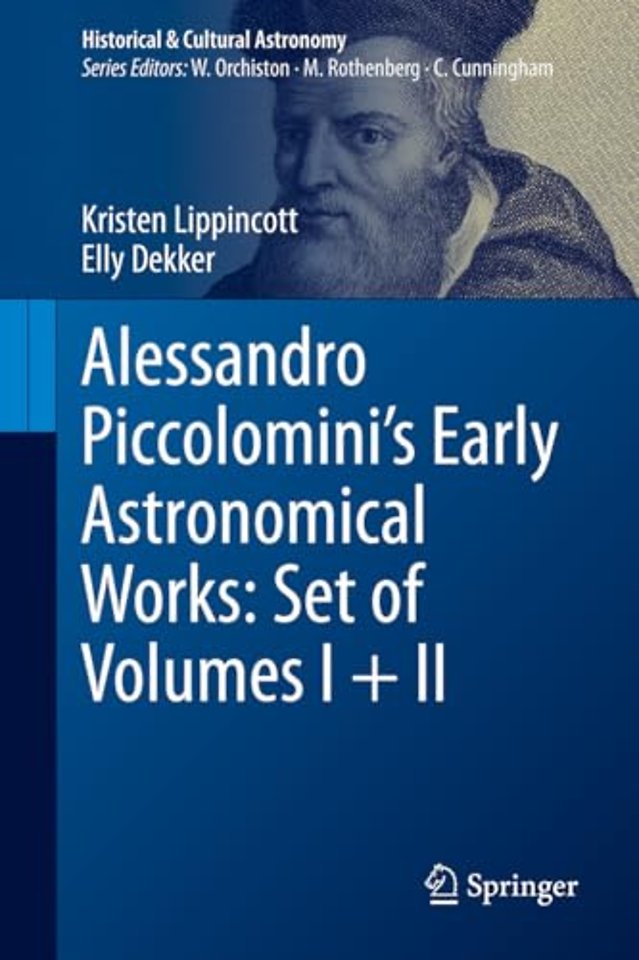 Alessandro Piccolomini’s Early Astronomical Works: Set of Volumes I + II