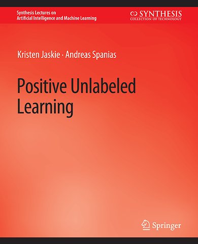 Positive Unlabeled Learning