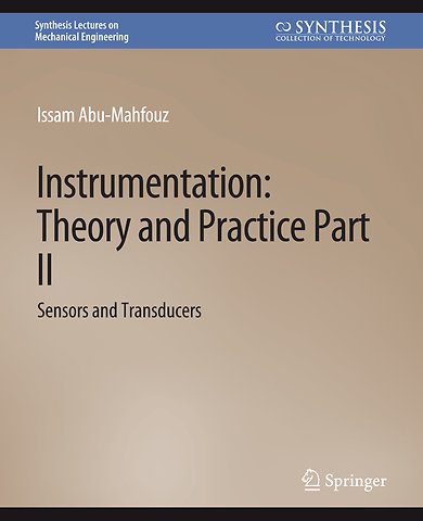 Instrumentation: Theory and Practice, Part 2