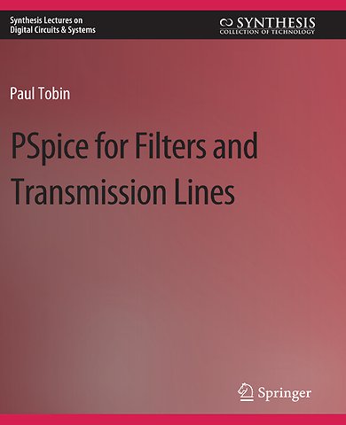 PSpice for Filters and Transmission Lines