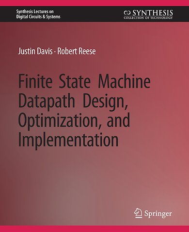 Finite State Machine Datapath Design, Optimization, and Implementation