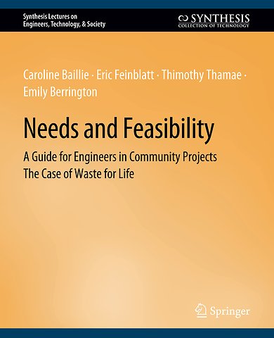 Needs and Feasibility