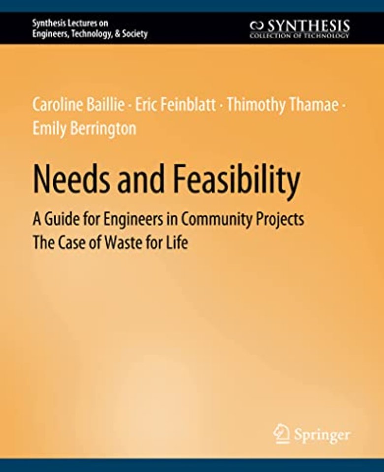 Needs and Feasibility