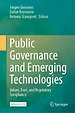 Public Governance and Emerging Technologies Public Governance and Emerging Technologies