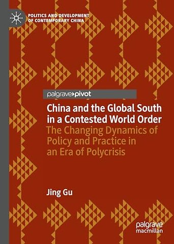 China and the Global South in a Contested World Order