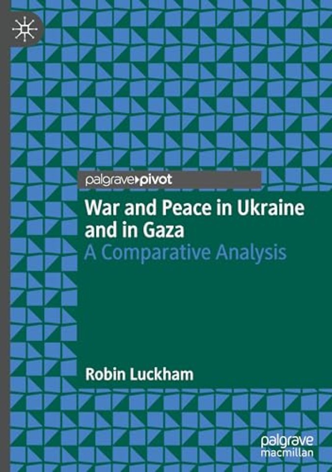 War and Peace in Ukraine and in Gaza