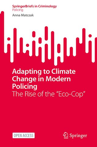 Adapting to Climate Change in Modern Policing