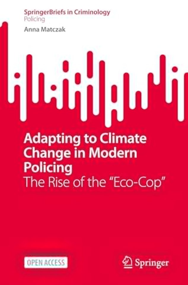 Adapting to Climate Change in Modern Policing