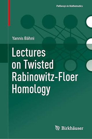 Lectures on Twisted Rabinowitz-Floer Homology
