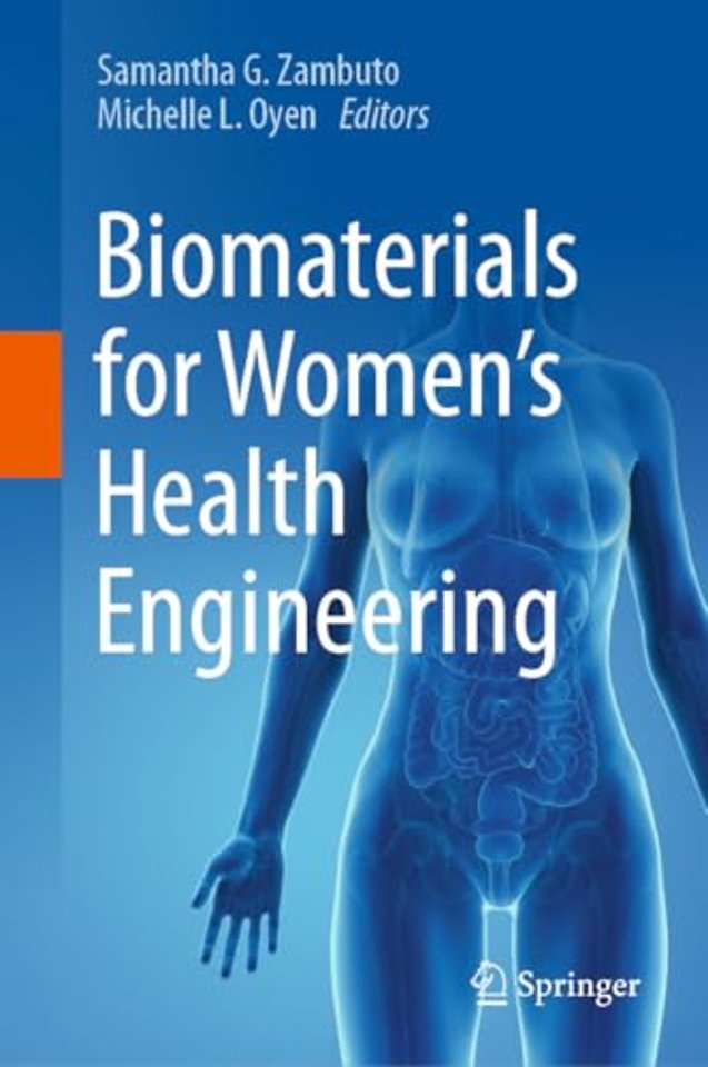 Biomaterials for Women’s Health Engineering