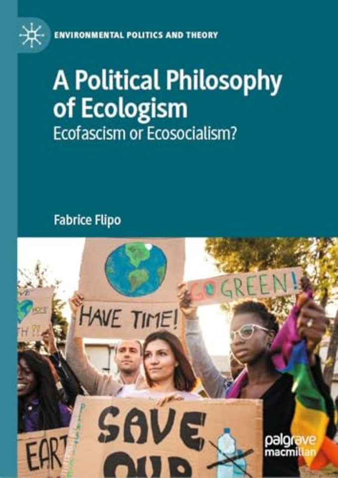 A Political Philosophy of Ecologism