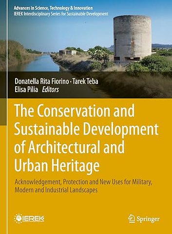 The Conservation and Sustainable Development of Architectural and Urban Heritage