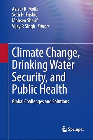 Climate Change, Drinking Water Security, and Public Health