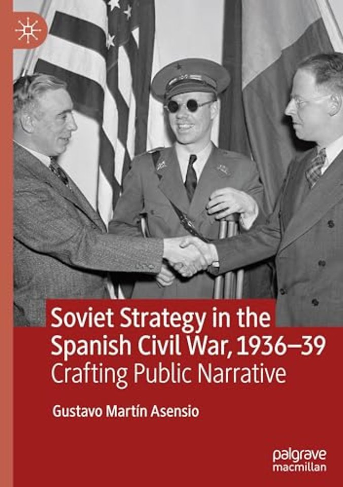 Soviet Strategy in the Spanish Civil War, 1936–39