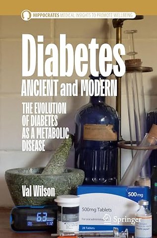 Diabetes Ancient and Modern