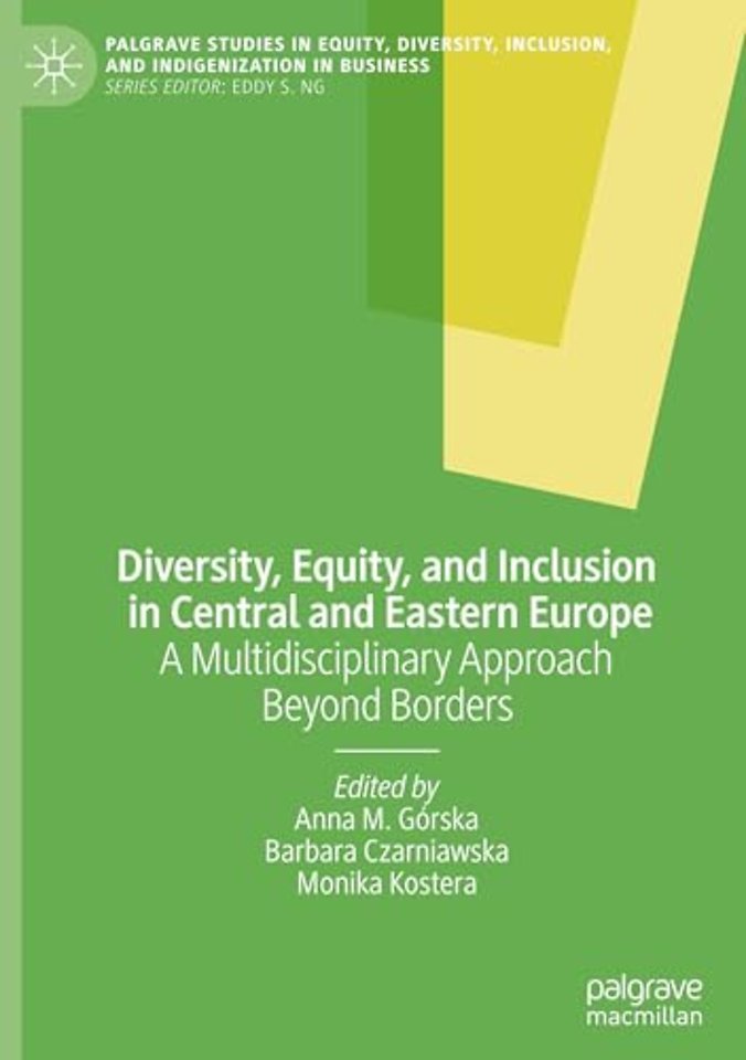 Diversity, Equity, and Inclusion in Central and Eastern Europe