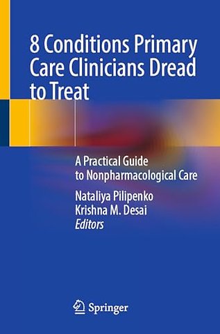 8 Conditions Primary Care Clinicians Dread to Treat