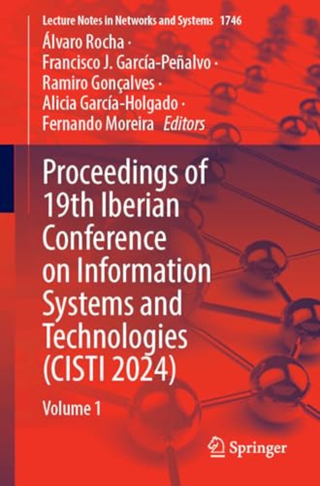 Proceedings of 19th Iberian Conference on Information Systems and Technologies (CISTI 2024)