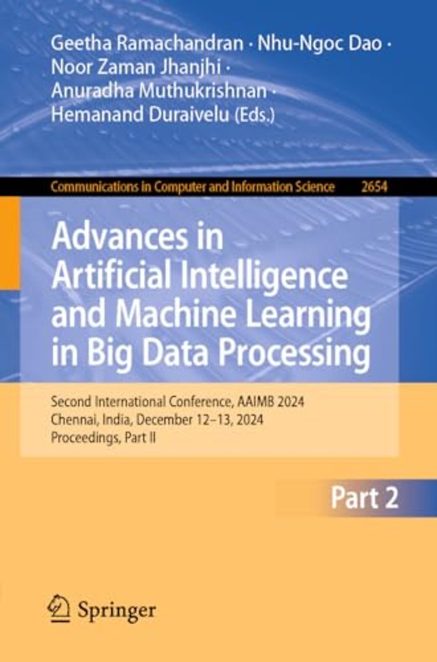Advances in Artificial Intelligence and Machine Learning in Big Data Processing