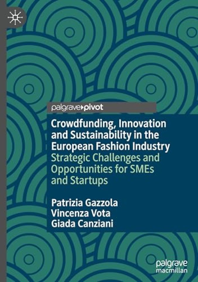 Crowdfunding, Innovation and Sustainability in the European Fashion Industry