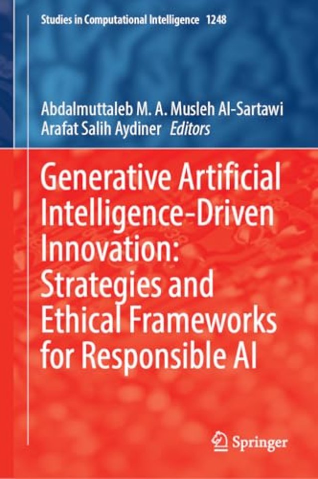 Generative Artificial Intelligence-Driven Innovation: Strategies and Ethical Frameworks for Responsible AI