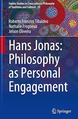 Hans Jonas: Philosophy as Personal Engagement