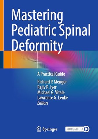 Mastering Pediatric Spinal Deformity