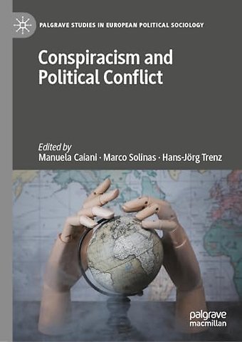 Conspiracism and Political Conflict