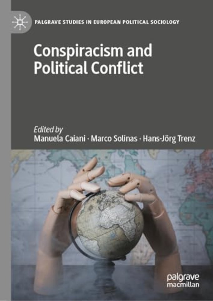 Conspiracism and Political Conflict