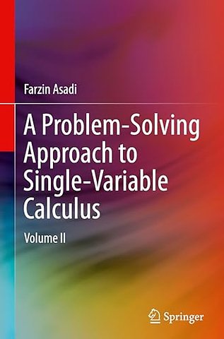 A Problem-Solving Approach to Single-Variable Calculus