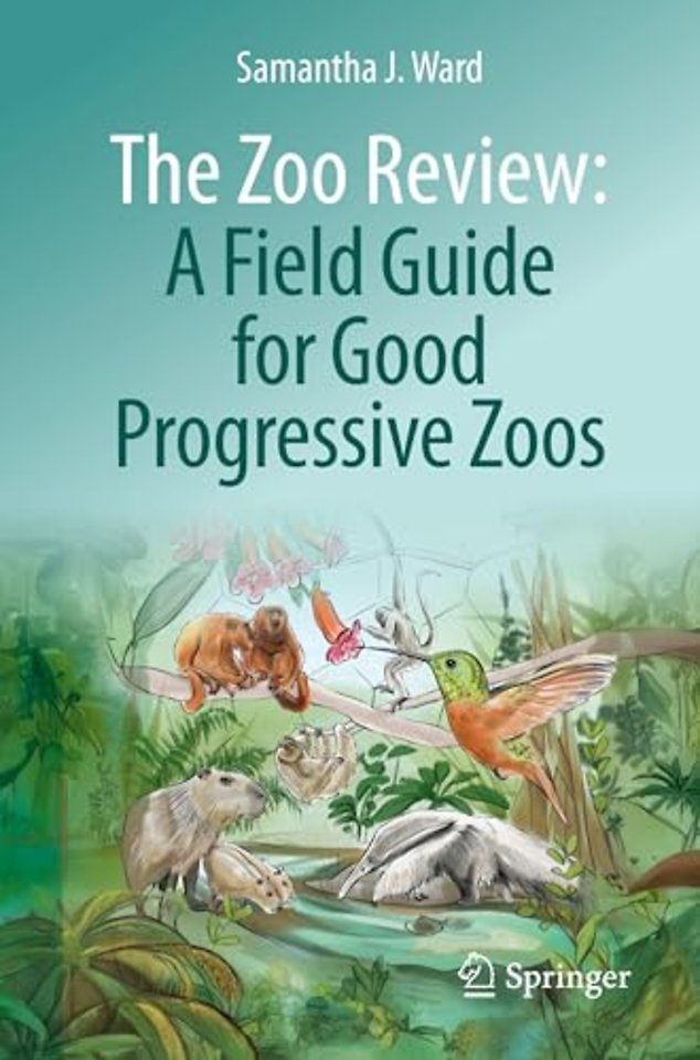 The Zoo Review: A Field Guide for Good Progressive Zoos