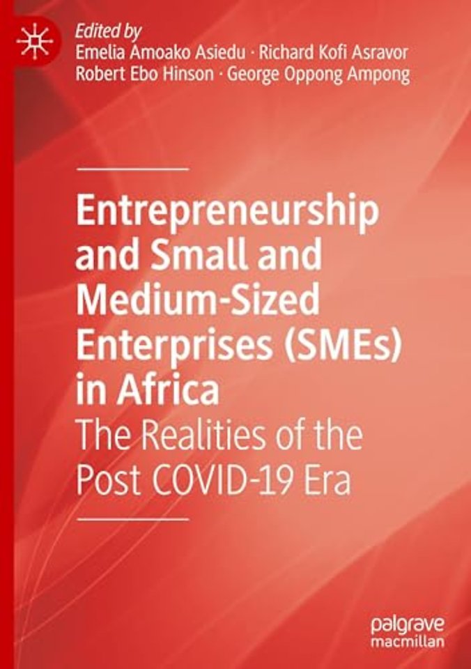Entrepreneurship and Small and Medium-Sized Enterprises (SMEs) in Africa