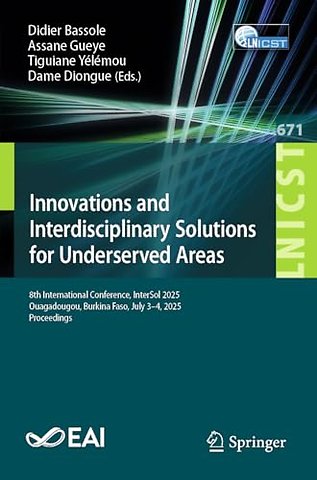 Innovations and Interdisciplinary Solutions for Underserved Areas