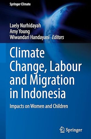 Climate Change, Labour and Migration in Indonesia