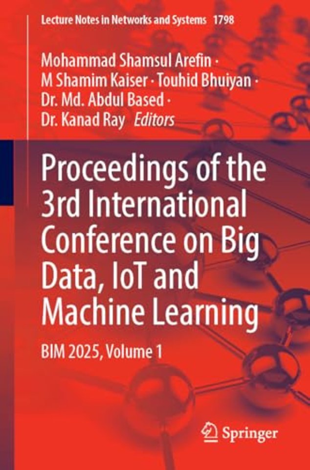 Proceedings of the 3rd International Conference on Big Data, IoT and Machine Learning