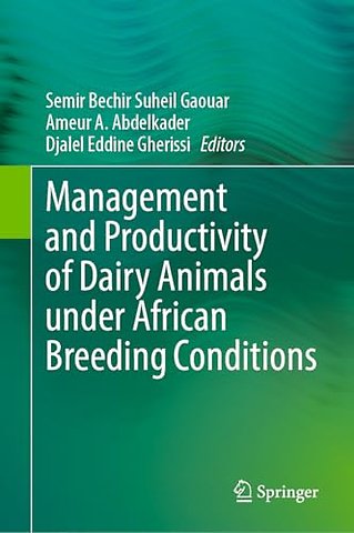Management and Productivity of Dairy Animals under African Breeding Conditions