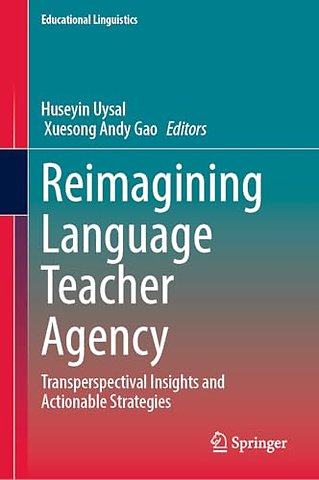 Reimagining Language Teacher Agency