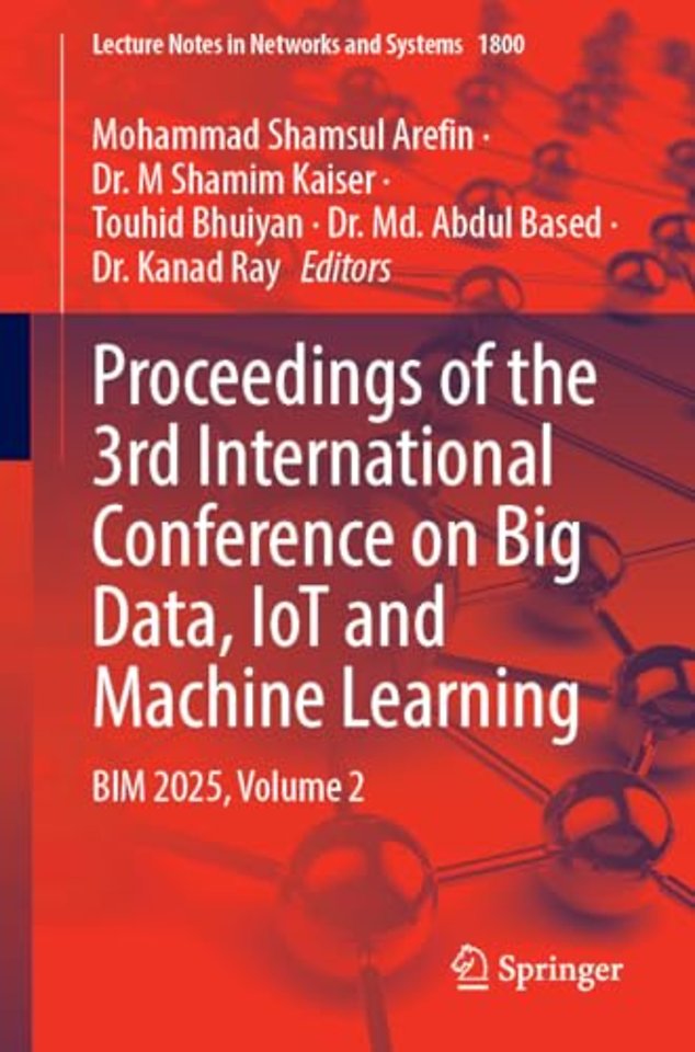 Proceedings of the 3rd International Conference on Big Data, IoT and Machine Learning