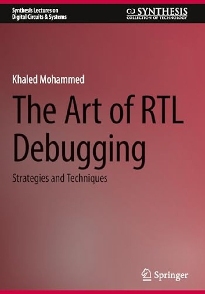 The Art of RTL Debugging