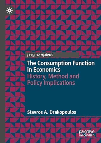 The Consumption Function in Economics