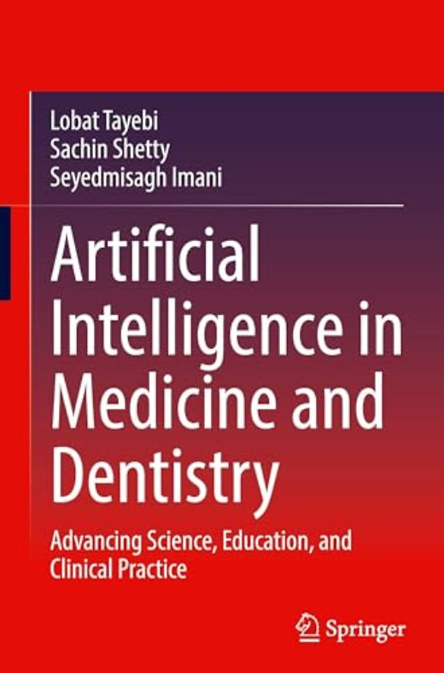 Artificial Intelligence in Medicine and Dentistry