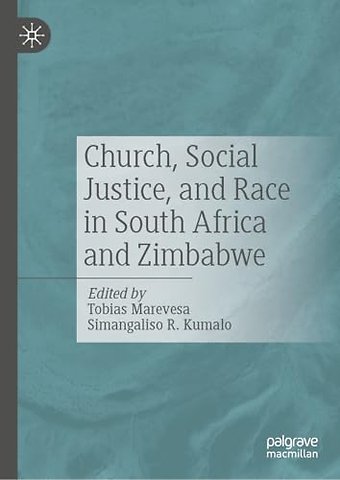 Church, Social Justice, and Race in South Africa and Zimbabwe