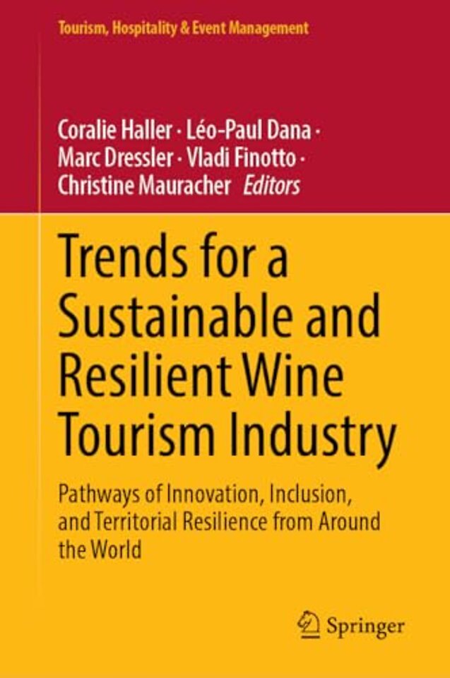 Trends for a Sustainable and Resilient Wine Tourism Industry