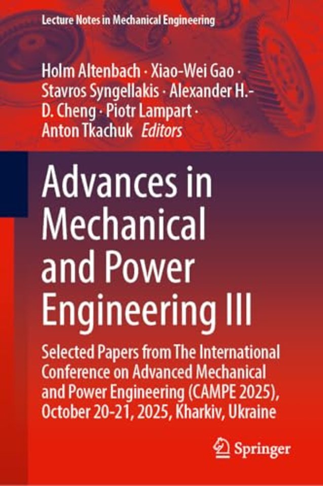 Advances in Mechanical and Power Engineering III