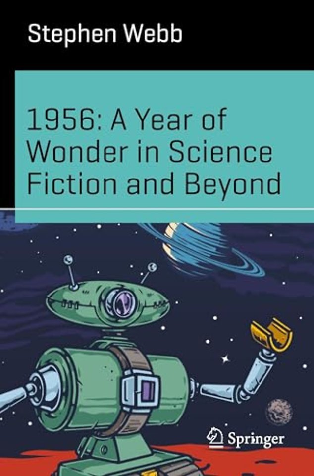 1956: A Year of Wonder in Science Fiction and Beyond