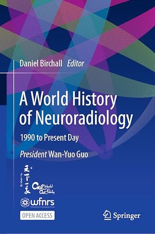 A World History of Neuroradiology